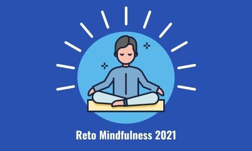 Reto Mindfulness 2021